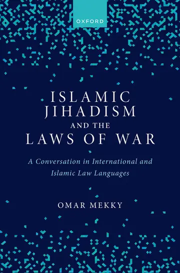 Cover of Islamic Jihadism and the Laws of War