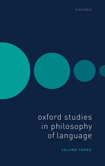 Cover of Oxford Studies in Philosophy of Language Volume 3
