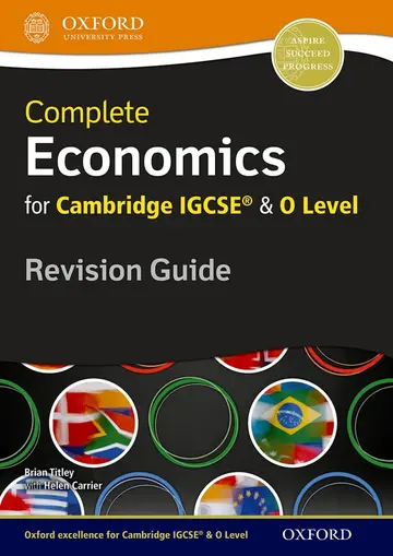 Cover of Complete Economics for Cambridge IGCSE & O Level Revision Guide
