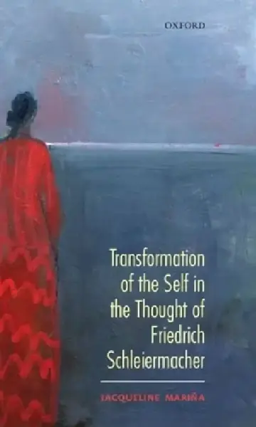 Cover of Transformation of the Self in the Thought of Schleiermacher