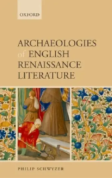 Cover of Archaeologies of English Renaissance Literature