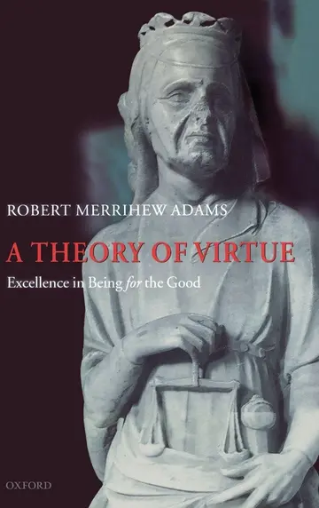 Cover of A Theory of Virtue