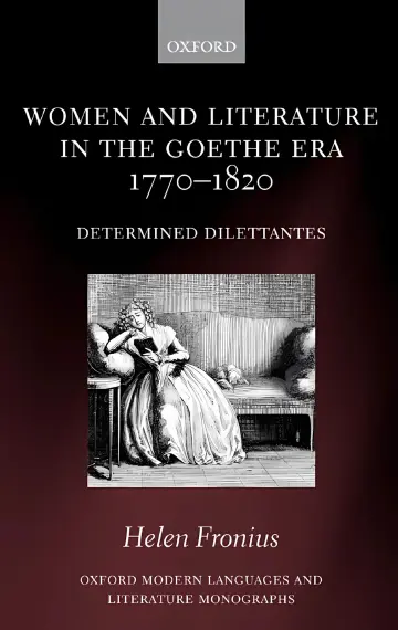 Cover of Women and Literature in the Goethe Era 1770-1820