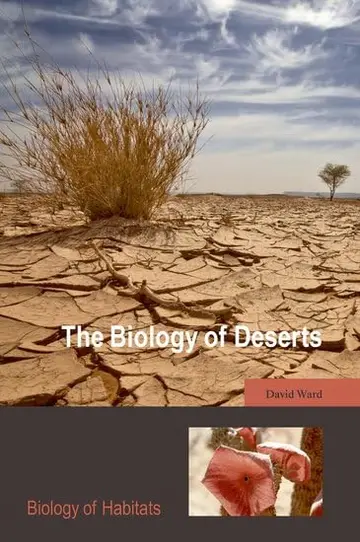 Cover of The Biology of Deserts