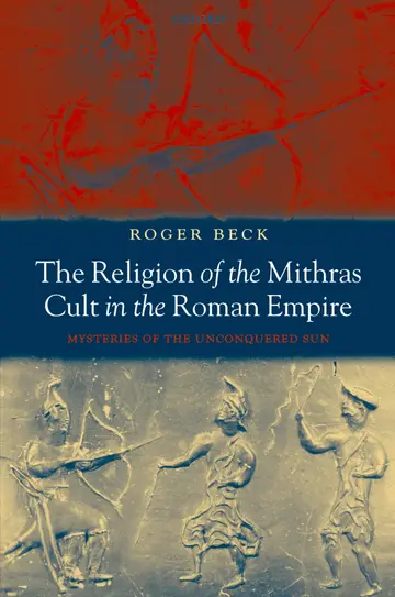 Cover of The Religion of the Mithras Cult in the Roman Empire