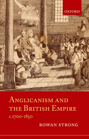 Cover of Anglicanism and the British Empire, C.1700-1850