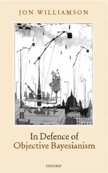 Cover of In Defence of Objective Bayesianism