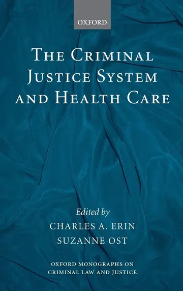 Cover of The Criminal Justice System and Health Care