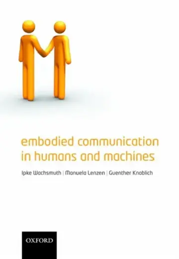 Cover of Embodied Communication in Humans and Machines