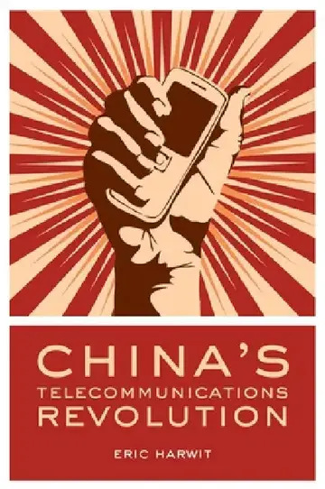 Cover of Chinas Telecommunications Revolution C