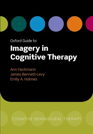 Cover of Oxford Guide to Imagery in Cognitive Therapy