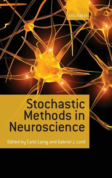 Cover of Stochastic Methods in Neuroscience