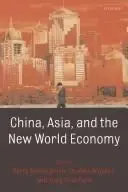 Cover of China, Asia, and the New World Economy