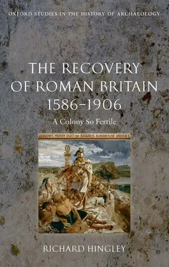 Cover of The Recovery of Roman Britain 1586-1906