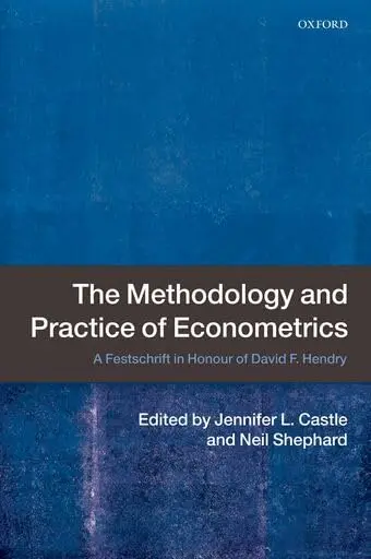 Cover of The Methodology and Practice of Econometrics