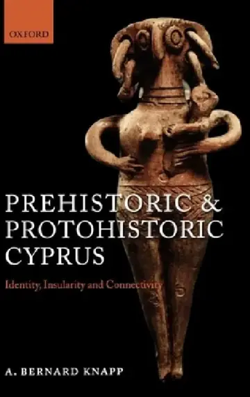 Cover of Prehistoric and Protohistoric Cyprus