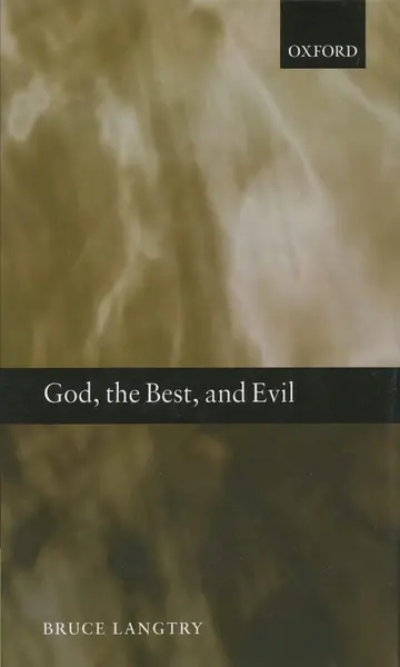 Cover of God, the Best, and Evil