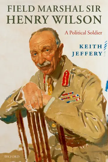 Cover of Field Marshal Sir Henry Wilson