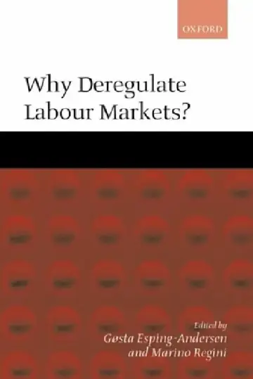 Cover of Why Deregulate Labour Markets?
