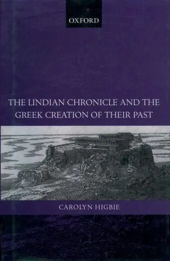 Cover of The Lindian Chronicle and the Greek Creation of Their Past
