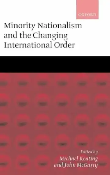 Cover of Minority Nationalism and the Changing International Order