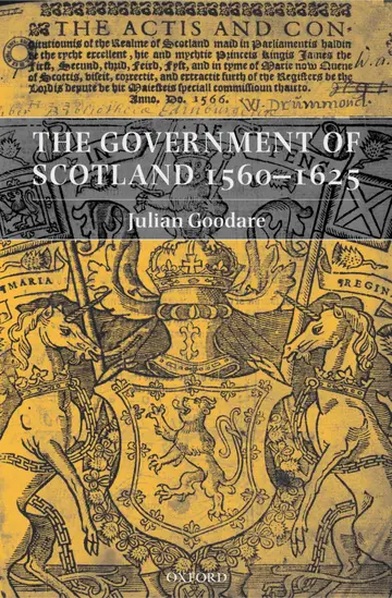 Cover of The Government of Scotland 1560-1625