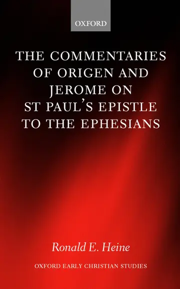 Cover of The Commentaries of Origen and Jerome on St. Paul's Epistle to the Ephesians