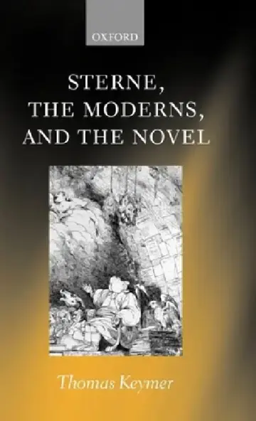 Cover of Sterne, the Moderns, and the Novel