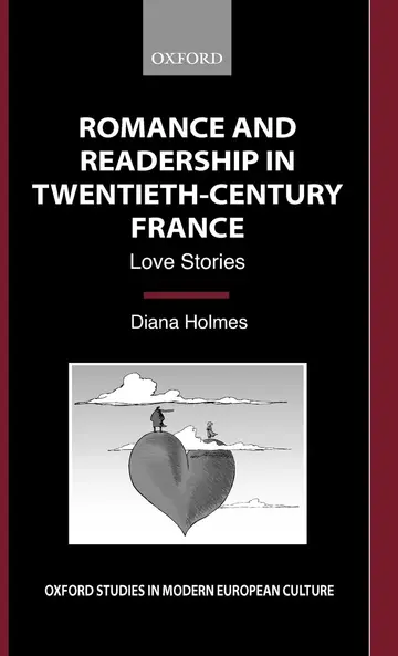 Cover of Romance and Readership in Twentieth Century France Love Stories (hb 2006)