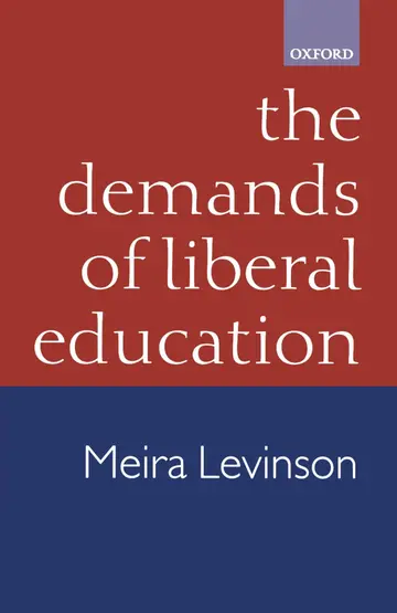 Cover of The Demands of Liberal Education