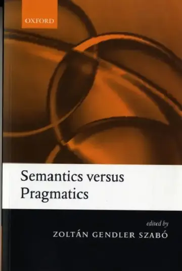 Cover of Semantics Versus Pragmatics
