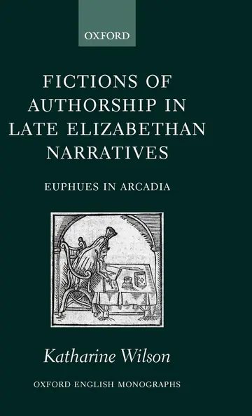 Cover of Fictions of Authorship in Late Elizabethan Narratives