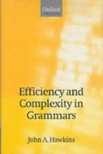Cover of Efficiency and Complexity in Grammars