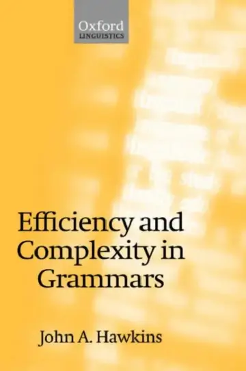 Cover of Efficiency and Complexity in Grammars