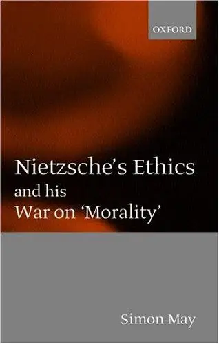 Cover of Nietzsche's Ethics and His War on 'Morality'