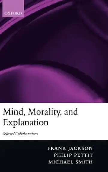 Cover of Mind, Morality, and Explanation