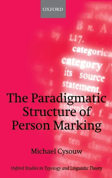 Cover of The Paradigmatic Structure of Person Marking