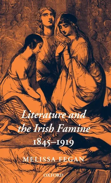Cover of Literature and the Irish Famine 1845-1919