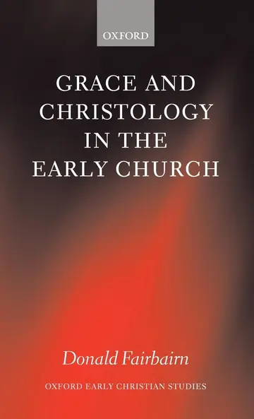 Cover of Grace and Christology in the Early Church