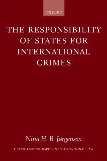 Cover of The Responsibility of States for International Crimes