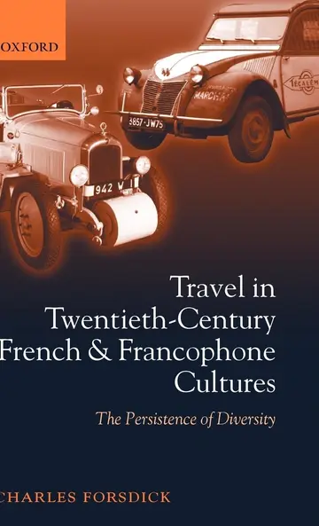 Cover of Travel in Twentieth-Century French and Francophone Cultures