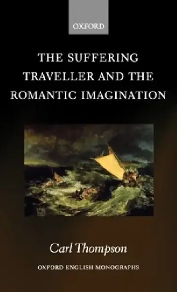 Cover of The Suffering Traveller and the Romantic Imagination
