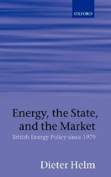Cover of Energy, the State, and the Market