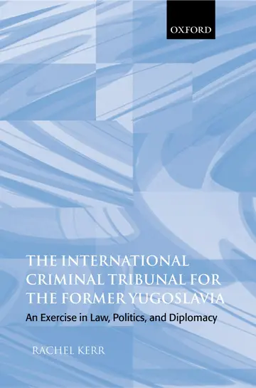 Cover of The International Criminal Tribunal for the Former Yugoslavia