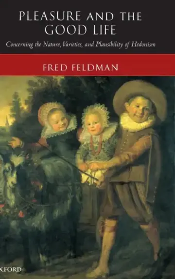 Cover of Pleasure and the Good Life
