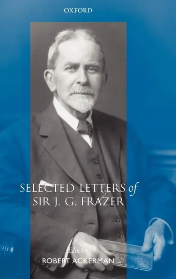 Cover of Selected Letters of Sir J. G. Frazer