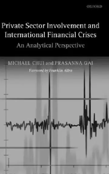 Cover of Private Sector Involvement and International Financial Crises