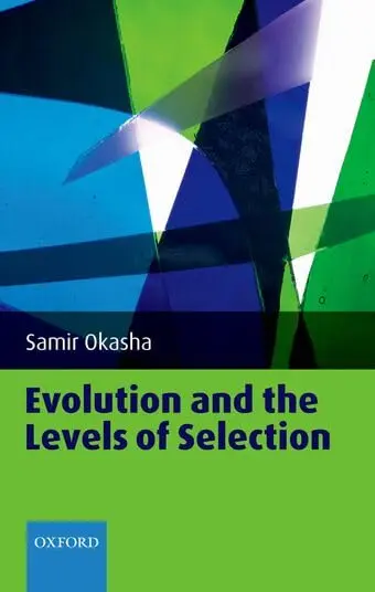 Cover of Evolution and the Levels of Selection