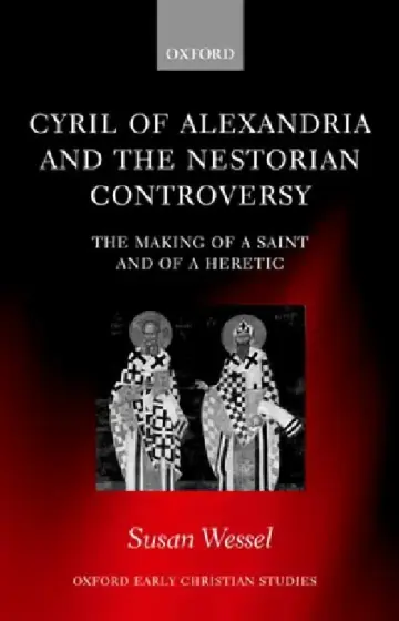Cover of Cyril of Alexandria and the Nestorian Controversy