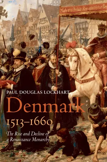 Cover of Denmark, 1513-1660